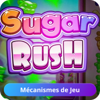 Comment jouer à Sugar Rush Sugar Rush